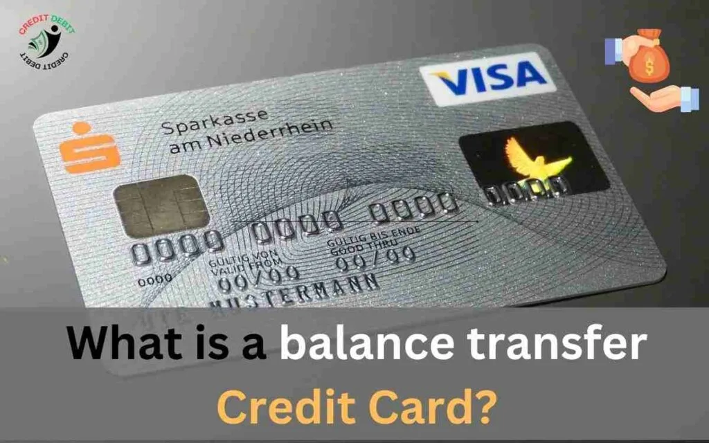 What is a balance transfer credit card