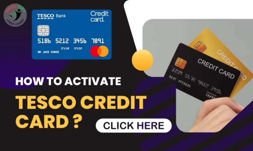 How to activate Tesco Credit Card online?