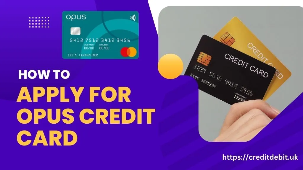 Opus credit card apply