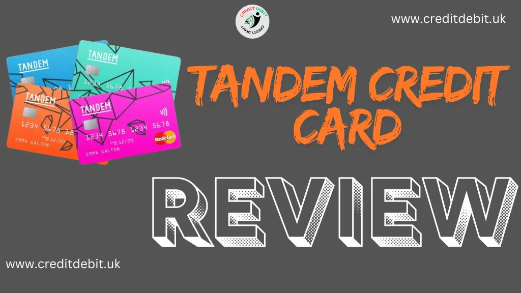 Tandem Credit Card Review