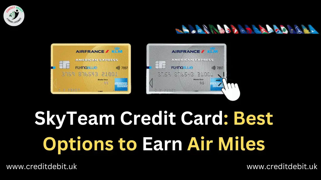 SkyTeam Credit Card UK