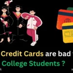 Why Credit Cards are bad for College Students