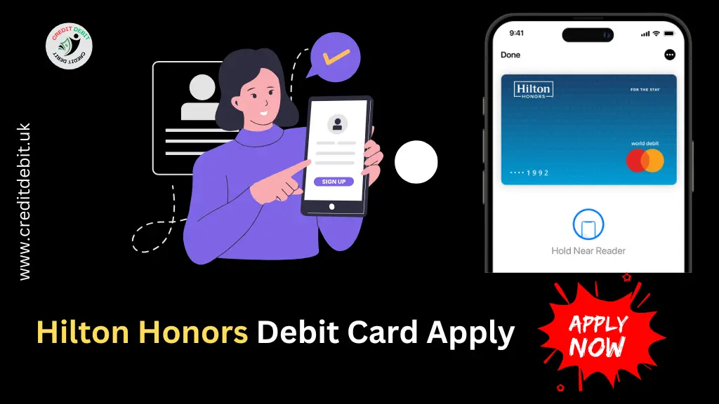 How to Apply for Hilton Honors Debit Card
