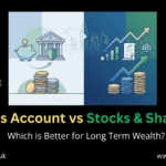 Savings Account vs Stocks & Shares ISA: Which is Better for Long Term Wealth?