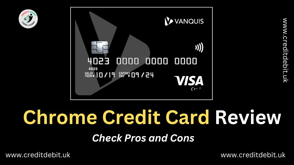 Chrome Credit Card Review