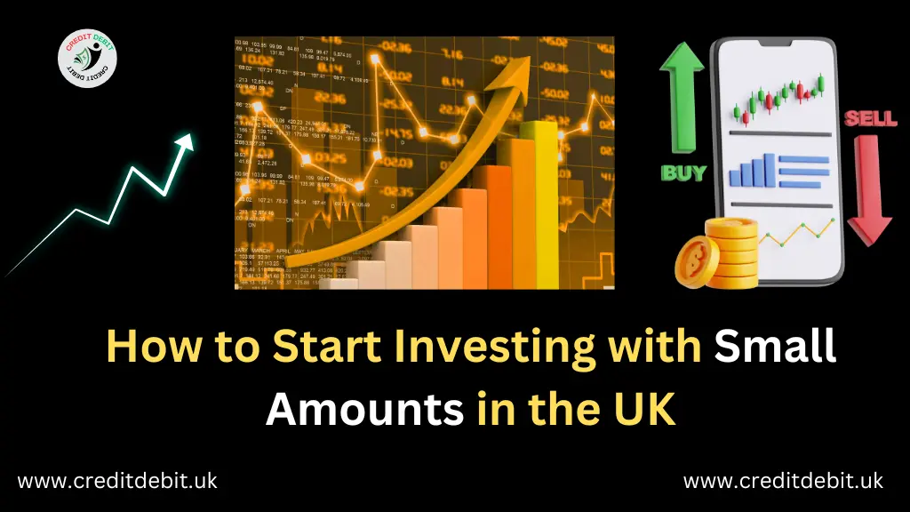 How to Start Investing with Small Amounts in the UK